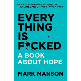 หนังสือ Everything Is F*cked: A Book About Hope