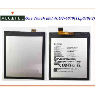 แบตเตอรี่ Alcatel One Touch Idol 4s,OT-6070 TLp030F2