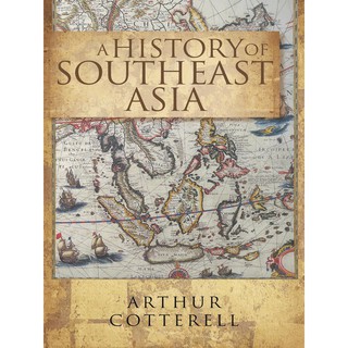 Asia Books หนังสือภาษาอังกฤษ HISTORY OF SOUTHEAST ASIA, A