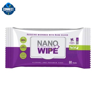 สินค้า Nano Wipe ทิชชู่เปียกทำความสะอาดสำหรับสัตว์เลี้ยง อ่อนโยน ไม่มีแอลกกอฮอล์และพาราเบน 80 แผ่น