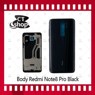สำหรับ Xiaomi Redmi note 8 Pro อะไหล่บอดี้ เคสกลางพร้อมฝาหลัง Body อะไหล่มือถือ คุณภาพดี CT Shop