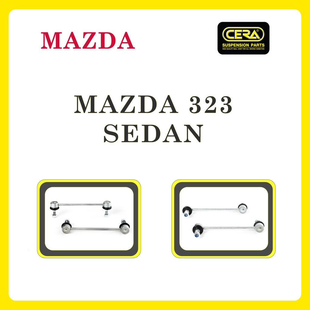 mazda-323-sedan-มาสด้า-323-ซีดาน-ลูกหมากรถยนต์-ซีร่า-cera-ลูกหมากกันโคลง