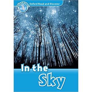 DKTODAY หนังสือ OXFORD READ&amp;DISCOVER 1:IN THE SKY