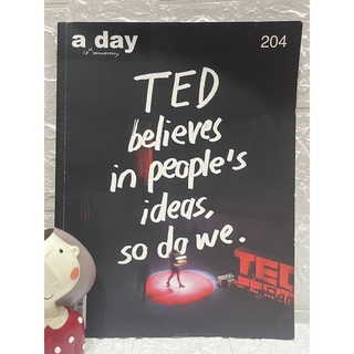 a day 204 TED believes in people’s ideas, so do we