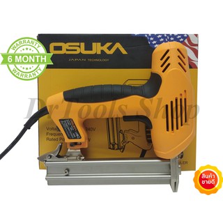 ปืนยิงตะปูไฟฟ้า OSUKA ขาเดี่ยว F30 ปรับความแรงไม่ได้ กำลังไฟ 2000W #0271