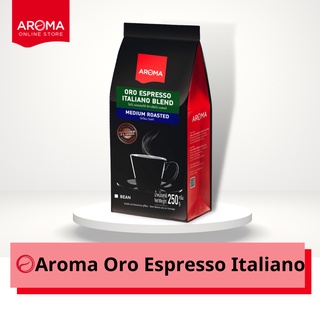 Aroma เมล็ดกาแฟคั่ว Oro Espresso Italiano (ชนิดเม็ด) 1 ซอง / 250กรัม