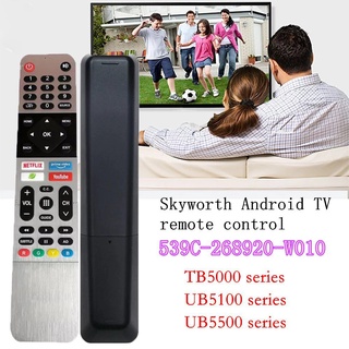Skyworth Android TV 539c-268920-w010 รีโมตคอนโทรล สําหรับ Smart TV TB5000 UB5100 UB5500 Coocaa S3N Series (32S3N 40S3N 43S3N และ 55S3N) UB5 Series (43UB5500 43UB5550 43UB5560 50UB55