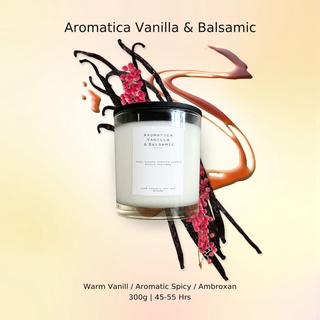 เทียนหอม กลิ่น Aromatica Vanilla &amp; Balsamic 300g (Double wick)(45-55 Hrs) เทียนอโรม่า- Eau Duelle Eau de DIP