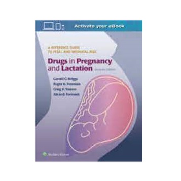 Drug in Pregnancy and Lactation, 11 ed - ISBN : 9781496349620