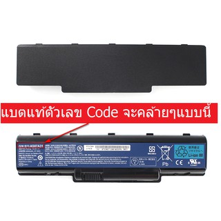 battery Acer ของแท้  4710  AS07A31 AS07A5 4310, 4520, 4530, 4540,4715, 4720, 4730, 4736, 4740, 4920, 4930