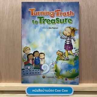 หนังสือนิทานภาษาอังกฤษ ปกอ่อน Turning Trash to Treasure