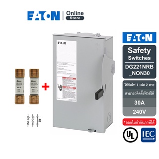 EATON DG221NRB+NON30 General duty Fusible 1Ph2w, 240VAC, 30A, NEMA 3R and Fuse for Safety Switch (Bussmann&amp;EATON)