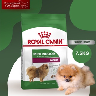 ROYAL CANIN Mini Indoor Adult สำหรับสุนัขโตพันธุ์เล็กเลี้ยงในบ้านอายุ 1-8 ปี ขนาด 7.5 กิโลกรัม