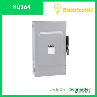 Schneider Electric HU364 เซฟตี้ สวิตซ์ แบบไม่มีฟิวส์ใช้เป็นสะพานไฟ สำหรับใช้ภายในอาคาร 200A 3เฟส 600V