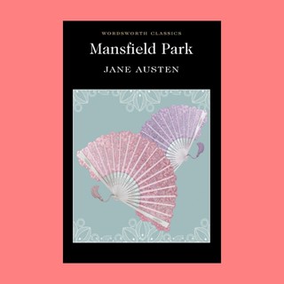 หนังสือนิยายภาษาอังกฤษ Mansfield Park สวนแมนส์ฟิลด์ fiction English book