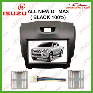 หน้ากากวิทยุรถยนต์  ISUZU D-MAX (ดำด้าน 100%) จอ2 ดิน 7 นิ้ว   ปี2012 รหัส NV-IS-005