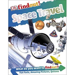 DKTODAY หนังสือ DK FINDOUT! :SPACE TRAVEL  DORLING KINDERSLEY