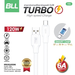 BLL Charger รุ่น 9086 สายชาร์จ Type C 6A  120W สายชาร์จไทซี สายชาร์จเร็ว สายชาร์จโทรศัพท์ รับประกัน1ปี