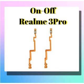แพรสวิต ปิด -​เปิด PCB on-off Realme3pro แพรเปิด-ปิด Realme 3pro แพรปุ่มสวิตปิดเปิด   Realme 3pro