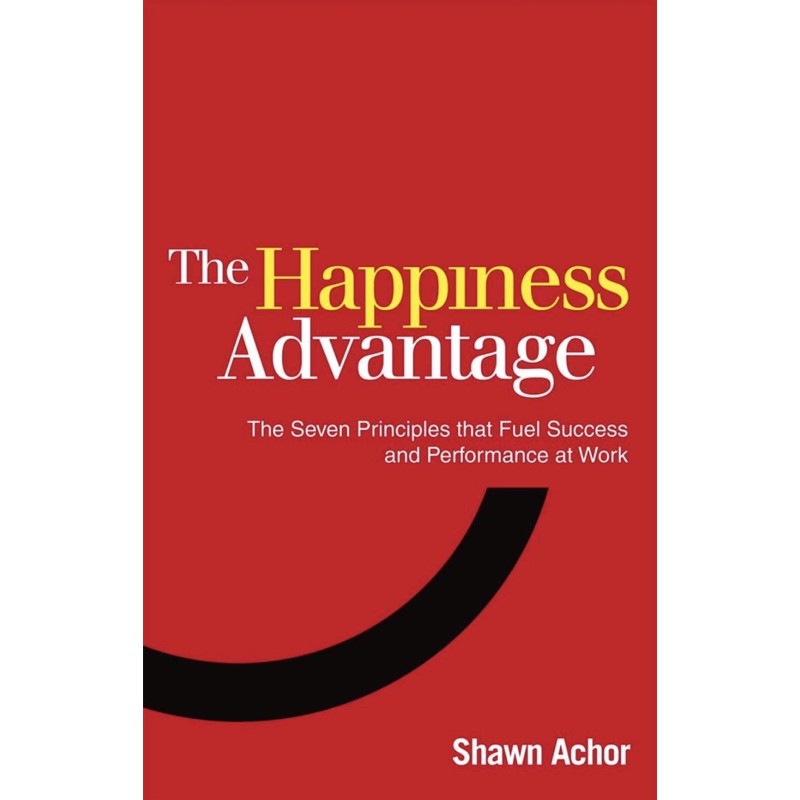 หนังสือภาษาอังกฤษ-happiness-advantage-the-seven-principles-that-fuel-success-and-performance-at-work