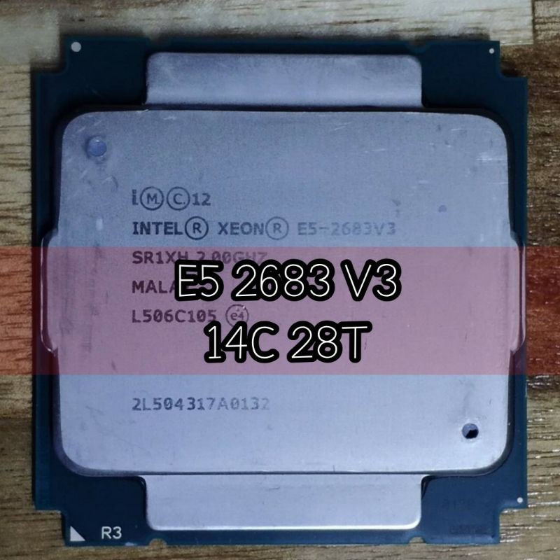 Cpu intel Xeon E5 2683 V3 14C 28T | Shopee Thailand