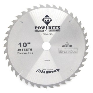 POWERTEX ใบเลื่อยวงเดือนสำหรับตัดไม้ ขนาด 10นิ้ว 40ฟัน (10"40T) ใบเลือยแข็งแรง ตัดไว เสียงเงียบ