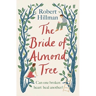 หนังสือภาษาอังกฤษ The Bride of Almond Tree By Hillman, Robert