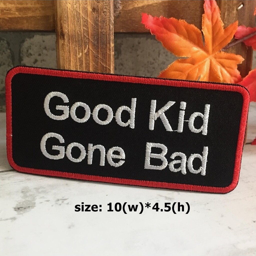 good-kid-gone-bad-ตัวรีดติดเสื้อ-อาร์มรีด-อาร์มปัก-ตกแต่งเสื้อผ้า-หมวก-กระเป๋า-แจ๊คเก็ตยีนส์-quote-embroidered-iron-o