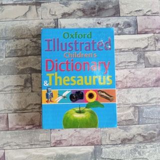 Oxford illustrated Childrens Dictionary & Thesaurus มือสอง