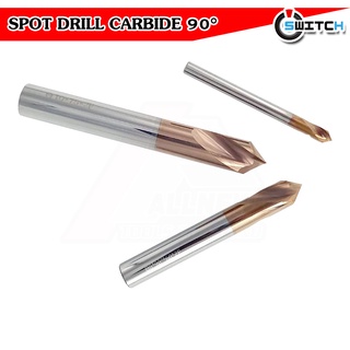 Spot Drill Carbide (สีทอง)  ดอกนำเจาะ 90° คาร์ไบด์ เจาะรูเซ็นเตอร์ ใช้แทนดอกนำศูนย์บนเครื่อง CNC Dia 4-10