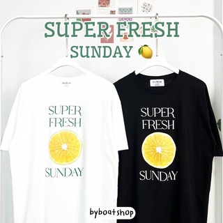 เสื้อยืด OVERSIZE ลาย Super Fresh Sunday 🍋☁️ (ผ้าคอตตอน พร้อมส่ง)