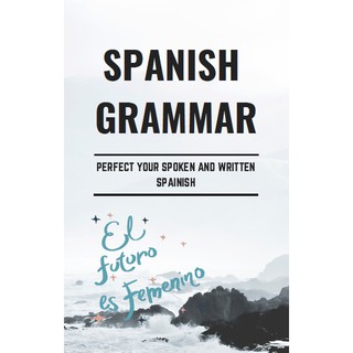 หนังสือแกรมม่าและฝึกพูดภาษาสเปน  Spanish Grammar,Speaking