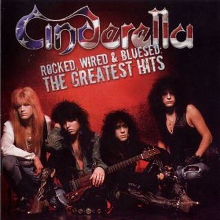 ซีดีเพลง CD Cinderella 2005 - Rocked, Wired &amp; Bluesed - The Greatest Hits,ในราคาพิเศษสุดเพียง159บาท