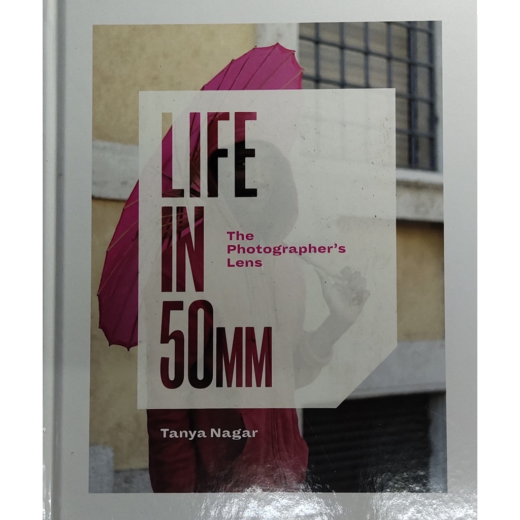 หนังสือ-สอนถ่ายภาพ-ภาษาอังกฤษ-life-in-50mm-the-photographers-lens