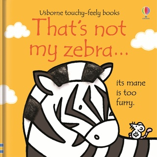 DKTODAY หนังสือ USBORNE THATS NOT MY ZEBRA (AGE 3+ MONTHS)
