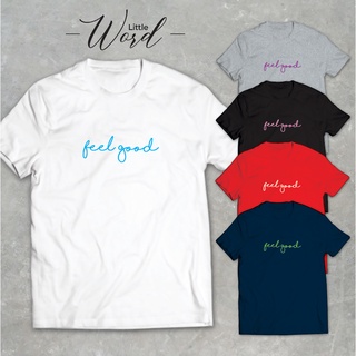 Little Word เสื้อยืดคอกลมแขนสั้นพิมพ์ลาย Feel Good สไตล์มินิมอล ทรงUnisex