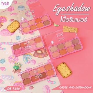 OBUSE VIVID EYESHADOW OB-1446 โอบิวซ์ วีวิด อายแชโดว์ เนื้อชิมเมอร์ เม็ดสีแน่น ติดทนยาวนาน