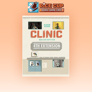 [ของแท้] Clinic: Deluxe Edition 4th Extension Board Game