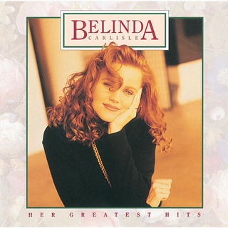 CD Audio เพลงสากล Belinda Carlisle - Her Greatest Hits บันทึกจากแผ่นแท้ คุณภาพเสียง 100%