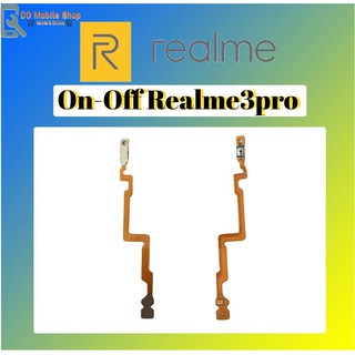 แพรเปิด-ปิด on-off Realme3pro แพรสวิต ปิด-เปิดRealme3pro แพร เพิ่มเสียงลดเสียง เพิ่ม-ลด เสียง3pro สินค้าพร้อมส่ง