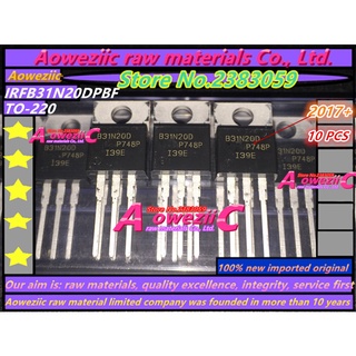 Aoweziic  2017+ 100% new imported original   IRFB31N20DPBF  B31N20D   IRFB31N20D TO-220  MOS field effect tube 31A 200V