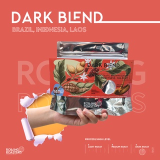 ภาพหน้าปกสินค้าRolling Roasters เมล็ดกาแฟคั่วเข้ม DARK BLEND - ขนาด 250g ที่เกี่ยวข้อง