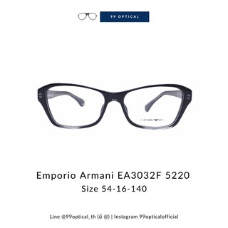 กรอบแว่น Emporio Armani รุ่น EA3032F 5220 ทรงเหลี่ยม ปนแคทอาย