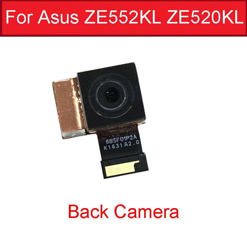 ภาพสินค้าโมดูลกล้องหลัก ด้านหน้า และด้านหลัง ขนาดเล็ก และใหญ่ สําหรับ Asus Zenfone 3 ZE552KL ZE520KL Z012DA Z017DA จากร้าน cosmic.th บน Shopee ภาพที่ 2