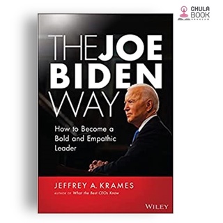 9781119832355 THE JOE BIDEN WAY: HOW TO BECOME A BOLD AND EMPATHIC LEADER (HC)