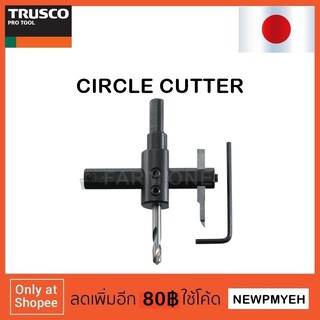 TRUSCO : TCC-125A (277-6090) CIRCLE CUTTER ดอกสว่านเจาะวงกลม