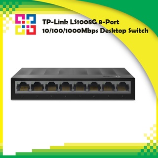 TP-LINK LS1008G 8-Port 10/100/1000Mbps Desktop Switch