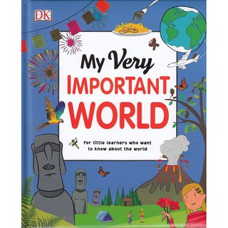 DKTODAY หนังสือ MY VERY IMPORTANT WORLD DORLING KINDERSLEY