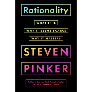หนังสือภาษาอังกฤษ Rationality: What It Is, Why It Seems Scarce, Why It Matters Steven Pinker