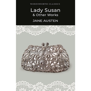 Lady Susan and Other Works Paperback Wordsworth Classics English By (author)  Jane Austen